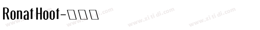 Ronat Hoot字体转换
